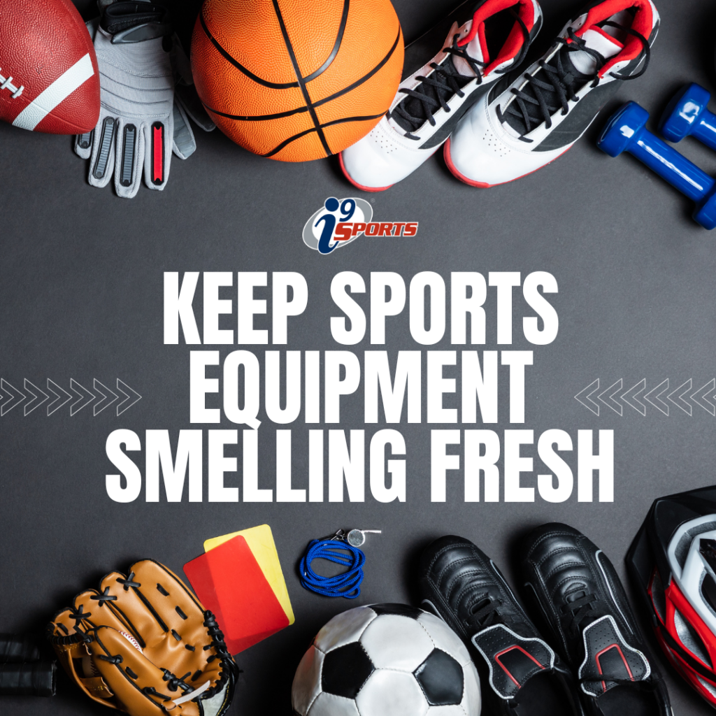 Graphic with a gray background and a variety of sports equipment on the top and bottom of the square graphic. Graphic reads, "Keep Sports Equipment Smelling Fresh."
