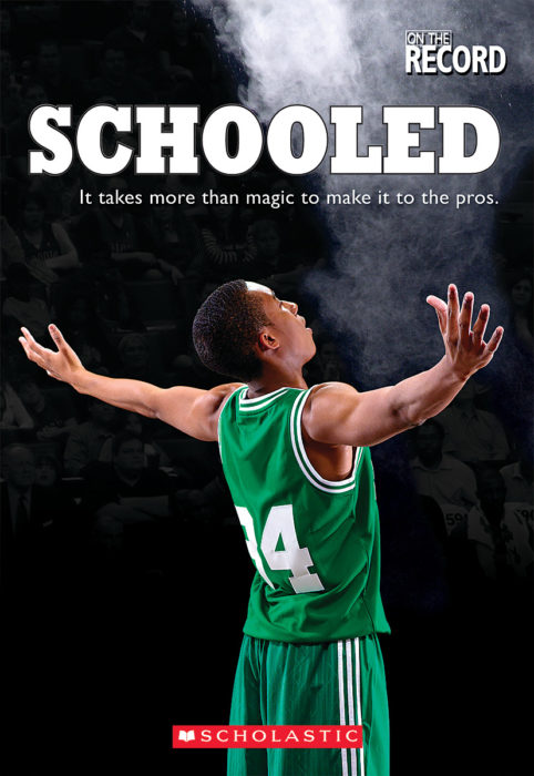 Sports Books For Middle School and Beyond: Schooled